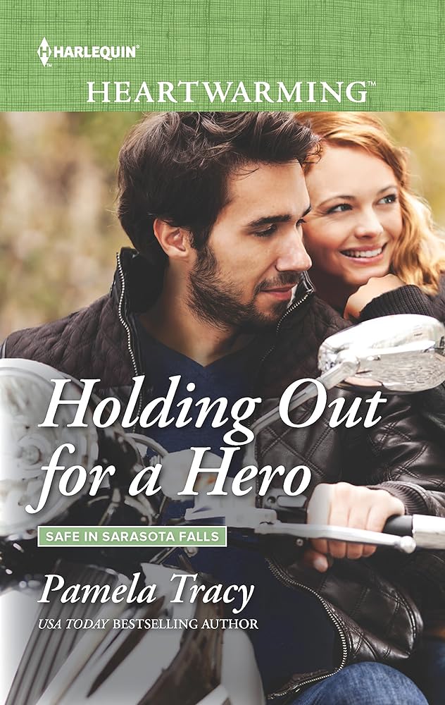 Holding Out for a Hero (Safe in Sarasota Falls, 1) cover image