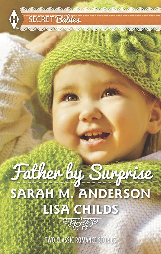 Father by Surprise: An Anthology (Harlequin Secret Babies Collection) cover image