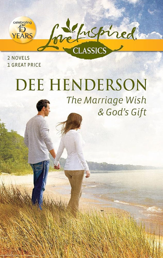 The Marriage Wish and God's Gift: An Anthology (Love Inspired Classics) cover image