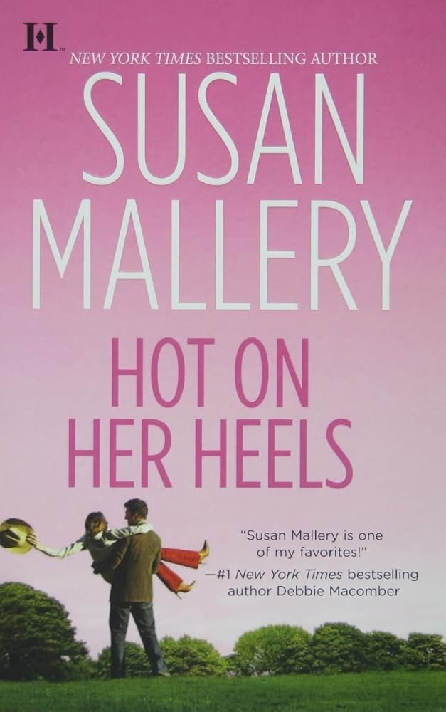 Hot on Her Heels (Lone Star Sisters, Book 4) cover image