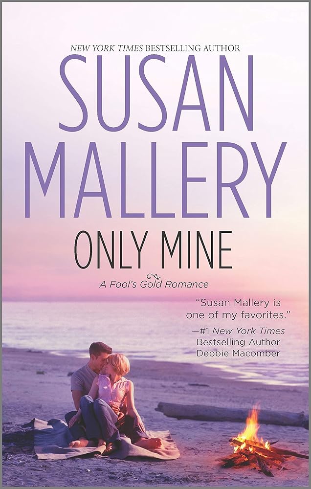 Only Mine (Fool's Gold, Book 4) cover image