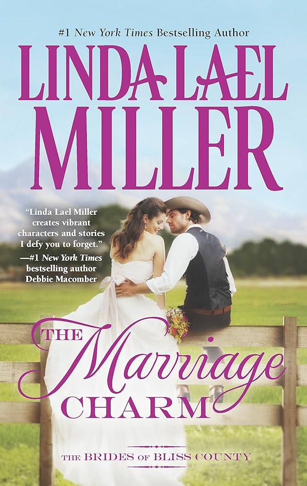The Marriage Charm (The Brides of Bliss County) cover image