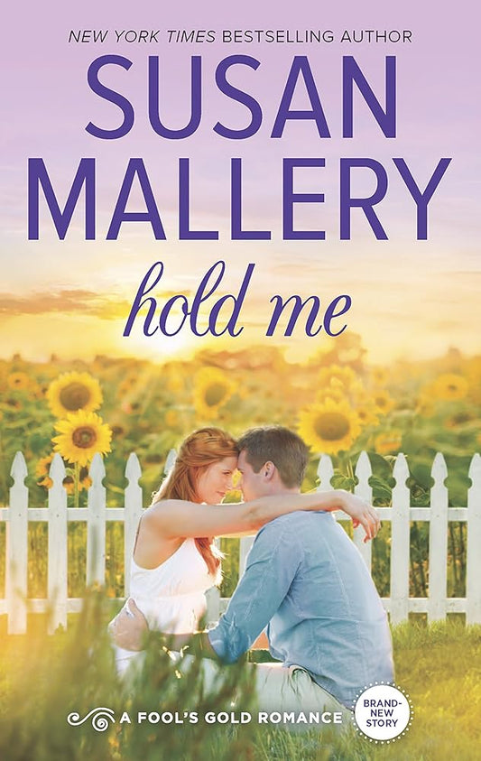 Hold Me (Fool's Gold, Book 18) cover image