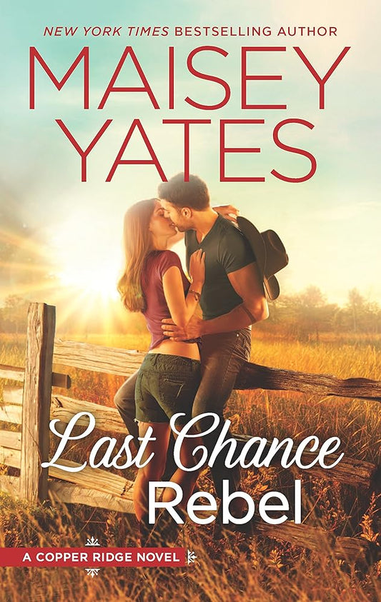Last Chance Rebel (Copper Ridge, 6) cover image