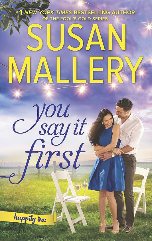 You Say It First: A Small-Town Wedding Romance (Happily Inc, 1) cover image