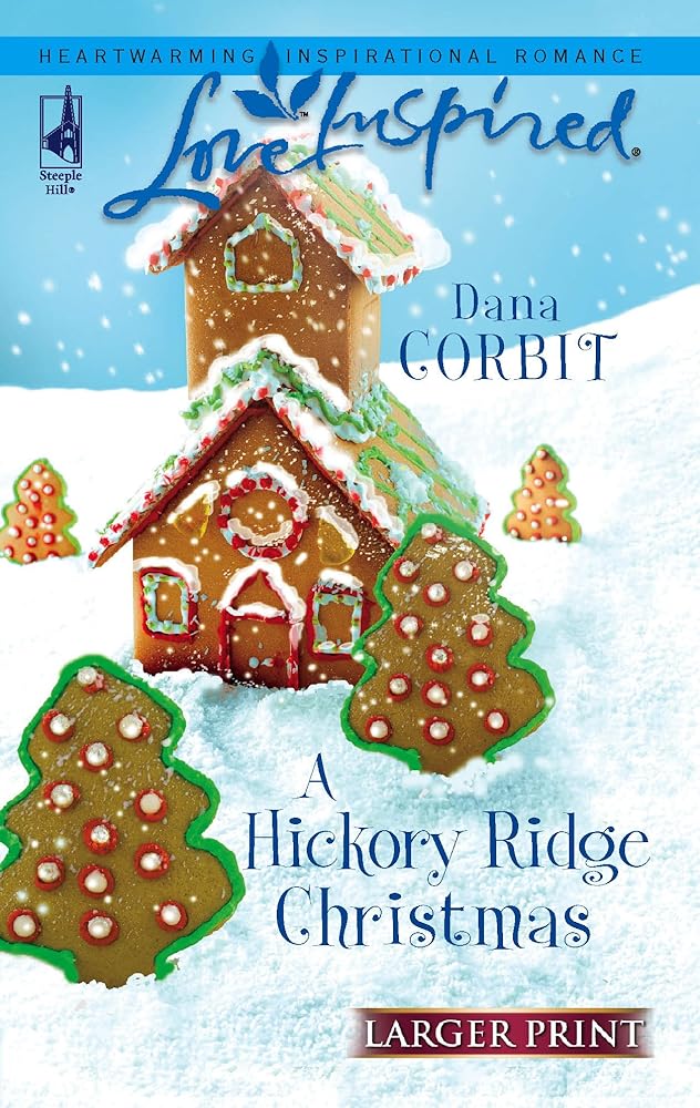 A Hickory Ridge Christmas (Hickory Ridge Series #4) (Larger Print Love Inspired #374) cover image