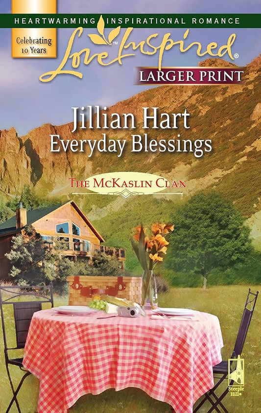Everyday Blessings (The McKaslin Clan: Series 3, Book 4) (Larger Print Love Inspired #400) cover image