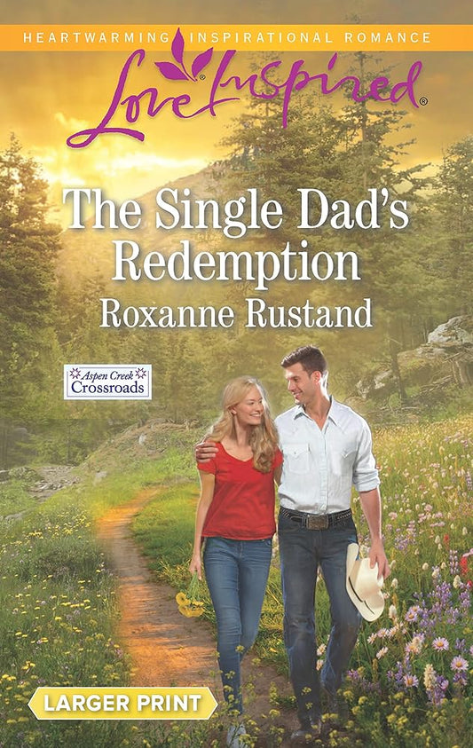 The Single Dad's Redemption (Aspen Creek Crossroads, 3) cover image