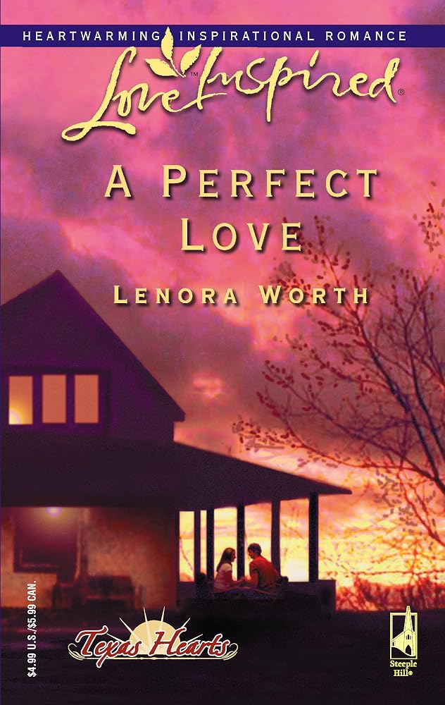 A Perfect Love (Texas Hearts, Book 2) (Love Inspired #330) cover image