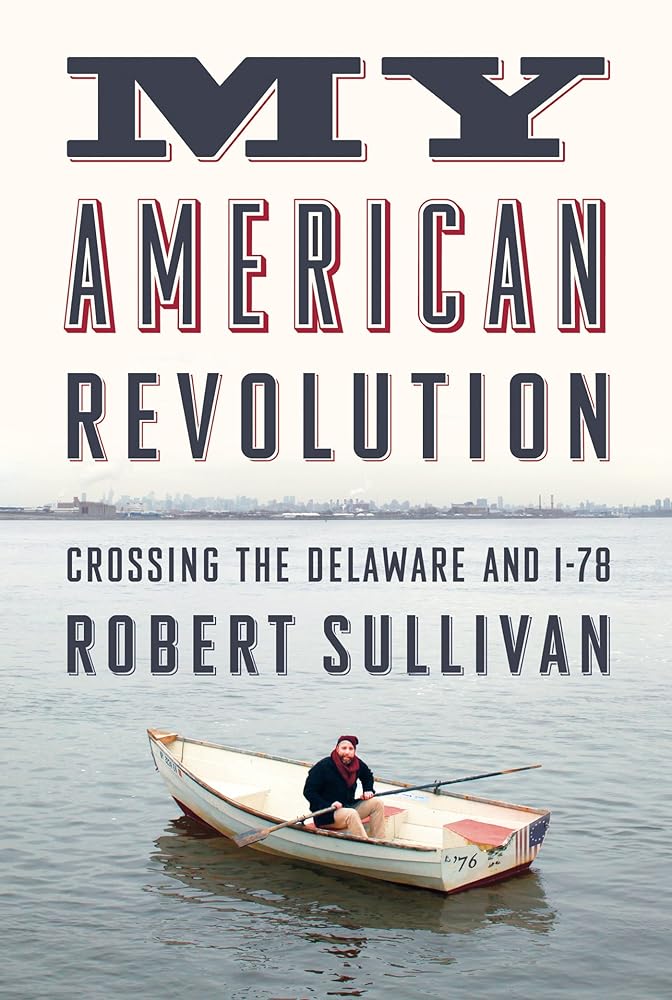 My American Revolution: Crossing the Delaware and I-78 cover image
