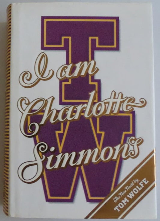 I Am Charlotte Simmons: A Novel cover image