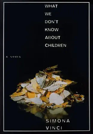 What We Don't Know about Children cover image