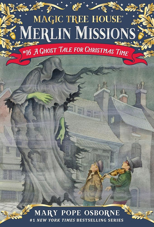 A Ghost Tale for Christmas Time (Magic Tree House Merlin Mission) cover image