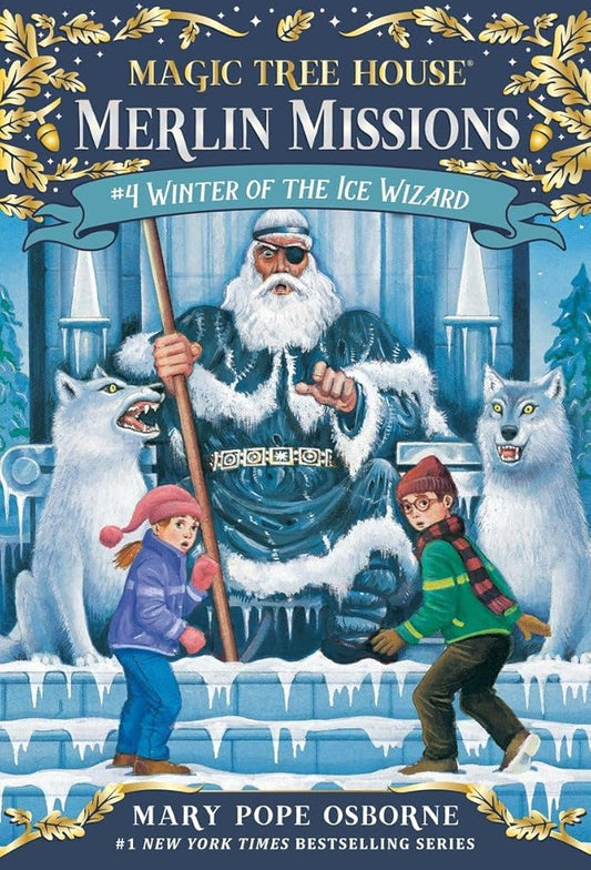 Winter of the Ice Wizard (Magic Tree House Merlin Mission) cover image