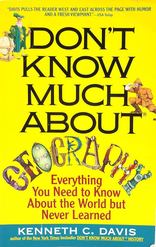Don't Know Much About Geography: Everything You Need to Know About the World but Never Learned cover image