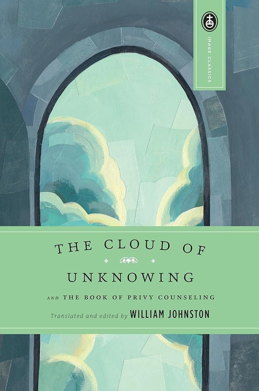 The Cloud of Unknowing: and The Book of Privy Counseling cover image