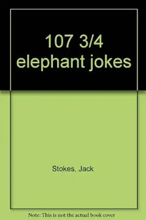 107 3/4 elephant jokes cover image