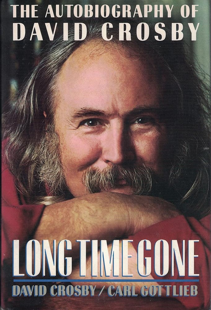 Long Time Gone: The Autobiography of David Crosby cover image