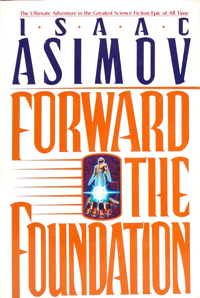 Forward the Foundation (Foundation Novels) cover image