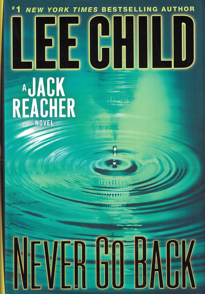 Never Go Back: A Jack Reacher Novel cover image