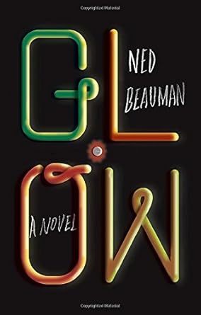 Glow: A Novel cover image