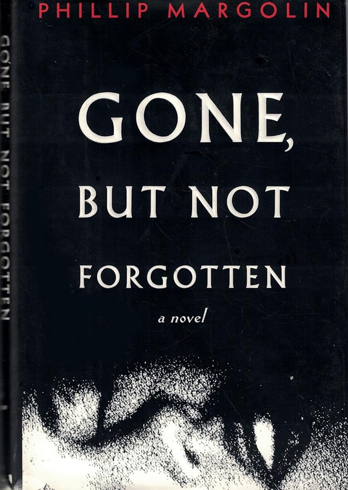 Gone, But Not Forgotten cover image
