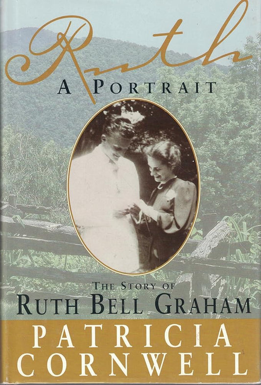Ruth, A Portrait: The Story of Ruth Bell Graham cover image