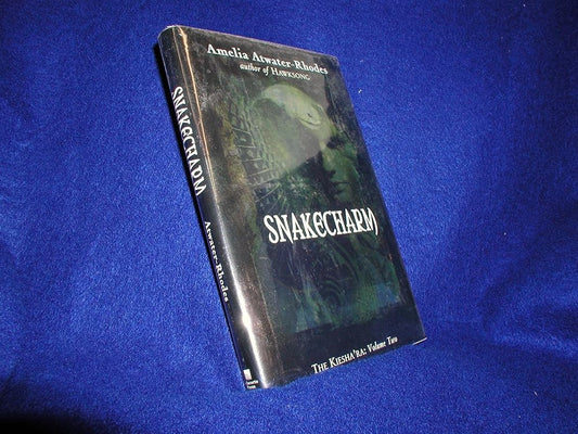 Snakecharm: The Kiesha'ra: Volume Two (The Kiesha'ra, 2) cover image