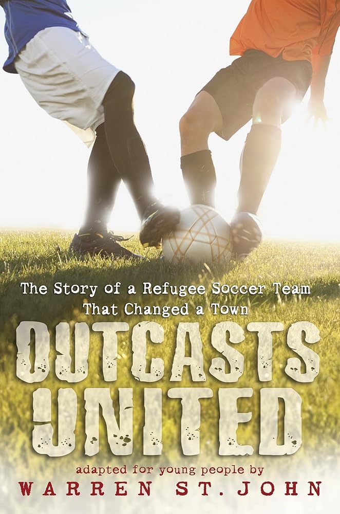 Outcasts United: The Story of a Refugee Soccer Team That Changed a Town cover image