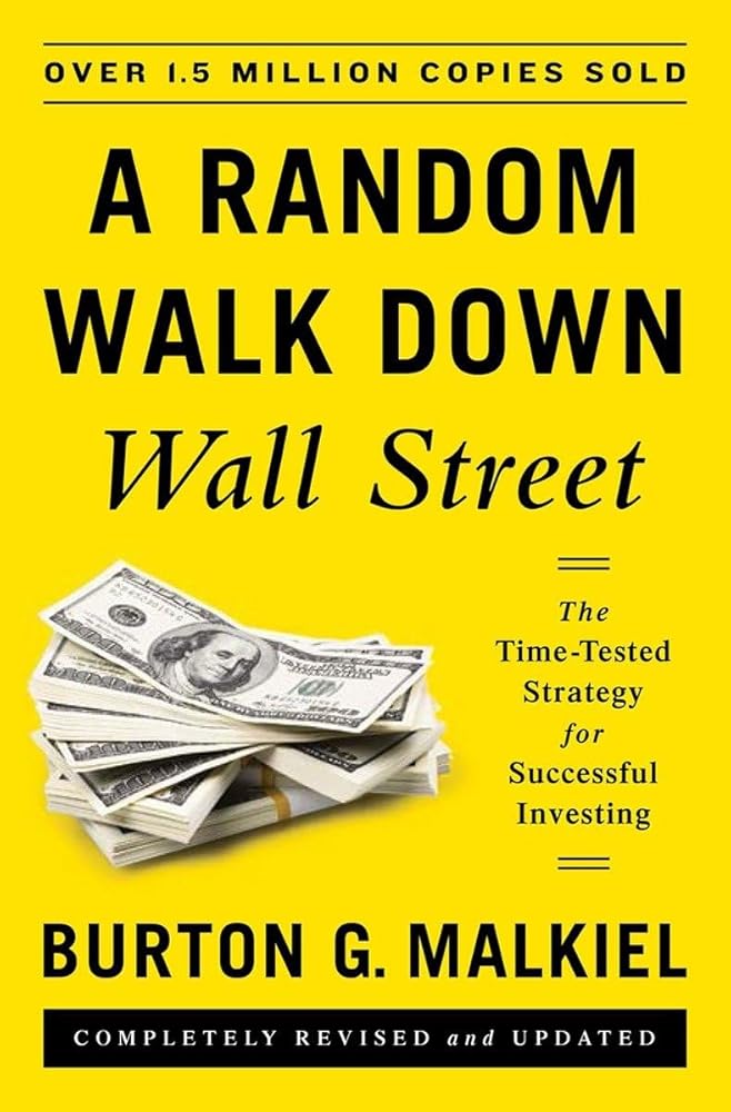 A Random Walk Down Wall Street: The Time-Tested Strategy for Successful Investing (Eleventh Edition) cover image