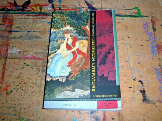 The Norton Anthology of American Literature: Literaure to 1820, 6th Edition, Vol A cover image