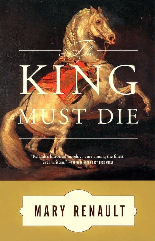 The King Must Die: A Novel cover image