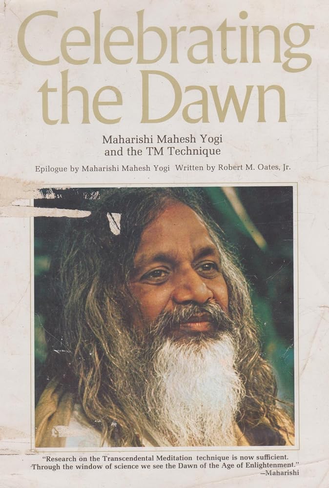 Celebrating the dawn: Maharishi Mahesh Yogi and the TM technique cover image