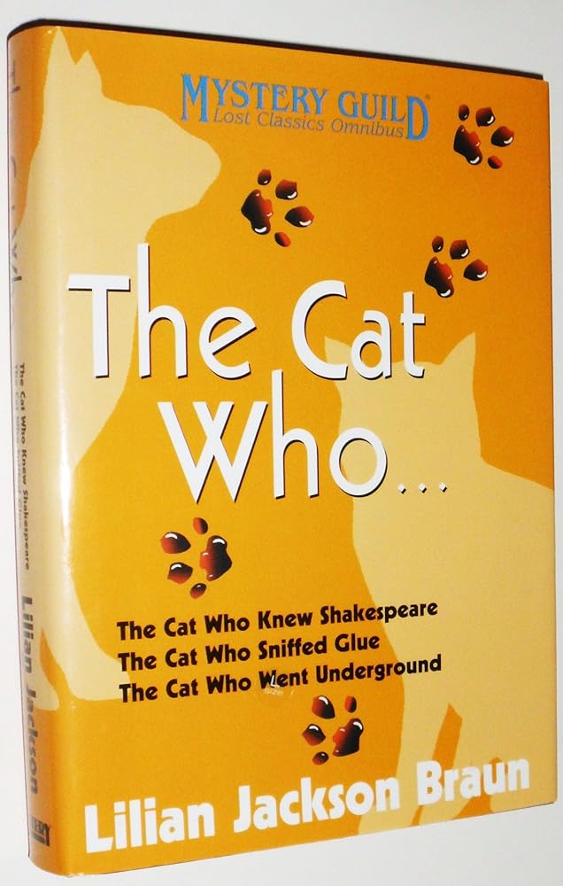 Three Complete Novels: The Cat Who Knew Shakespeare / The Cat Who Sniffed Glue / The Cat Who Went Underground cover image