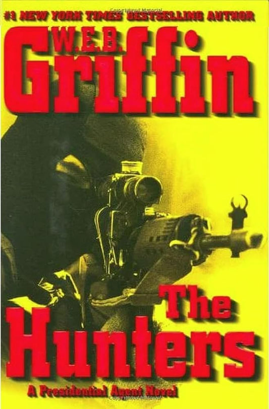 The Hunters (A Presidential Agent Novel) cover image