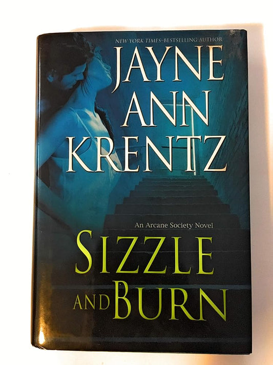 Sizzle and Burn (The Arcane Society, Book 3) cover image
