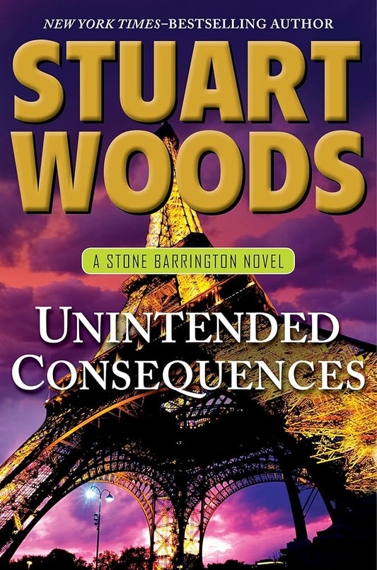 Unintended Consequences (Stone Barrington, Book 26) (A Stone Barrington Novel) cover image