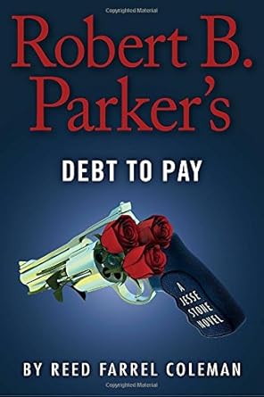 Robert B. Parker's Debt to Pay (A Jesse Stone Novel) cover image