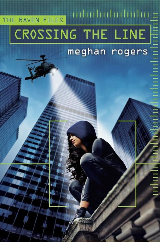Crossing the Line (The Raven Files) cover image