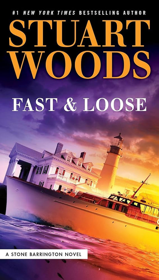 Fast and Loose (A Stone Barrington Novel) cover image