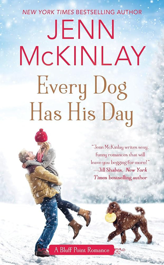Every Dog Has His Day (A Bluff Point Romance) cover image