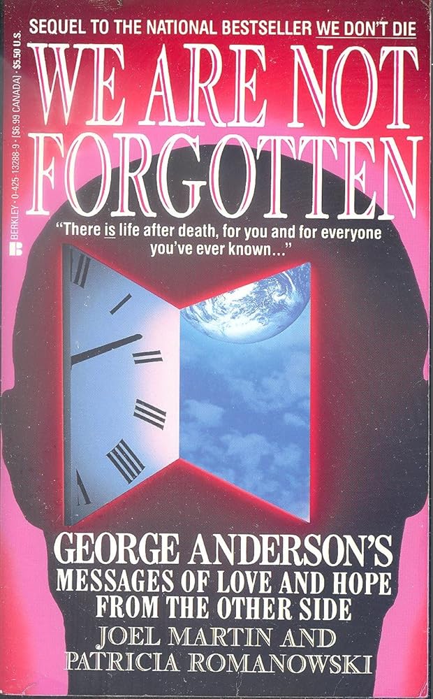 We Are Not Forgotten: George Anderson's Messages of Love cover image