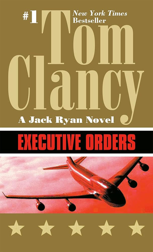 Executive Orders (A Jack Ryan Novel) cover image