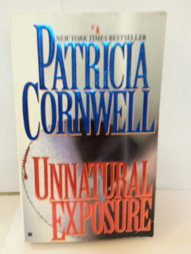 Unnatural Exposure (Kay Scarpetta) cover image