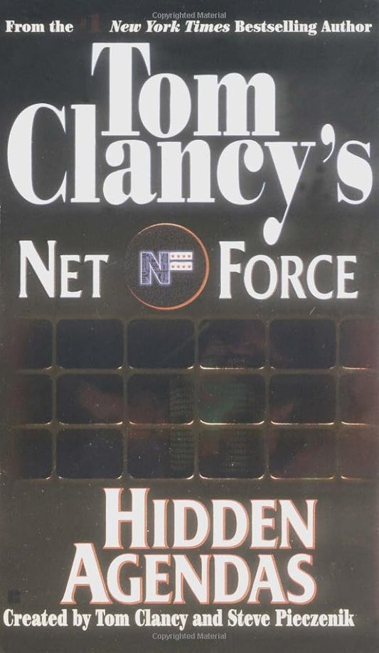 Hidden Agendas (Tom Clancy's Net Force, Book 2) cover image