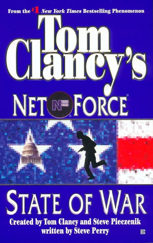 State of War (Tom Clancy's Net Force, Book 7) cover image
