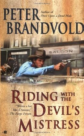 Riding with the Devil's Mistress (Lou Prophet, Bounty Hunter) cover image