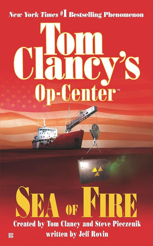 Sea of Fire (Tom Clancy's Op-Centre, Book 10) cover image