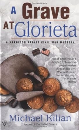 A Grave at Glorieta (Harrison Raines Civil War Mysteries, Book 4) cover image