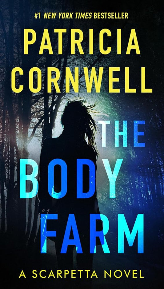 The Body Farm (Scarpetta) cover image